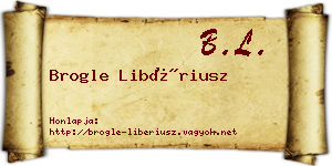 Brogle Libériusz névjegykártya